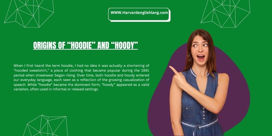 Origins of “Hoodie” and “Hoody”