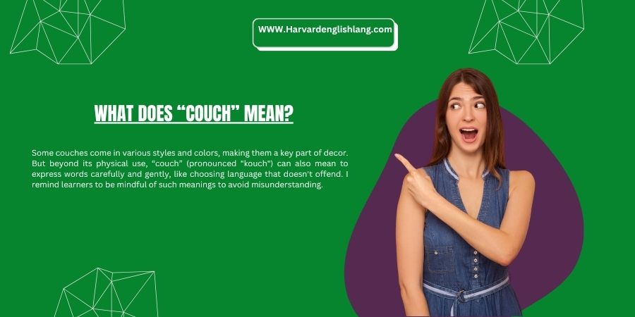 What Does “Couch” Mean?