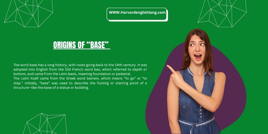 Origins of “Base”