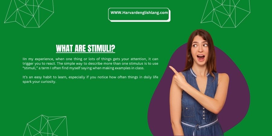 What Are Stimuli?