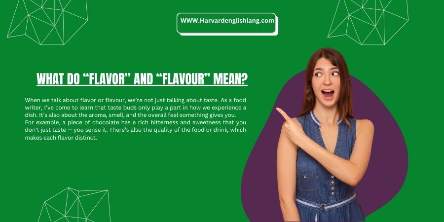 What Do “Flavor” and “Flavour” Mean?
