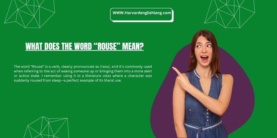 What Does the Word “Rouse” Mean?