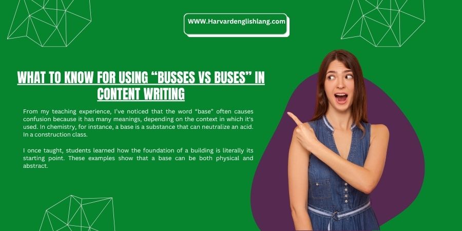 What to Know for Using “Busses vs Buses” in Content Writing