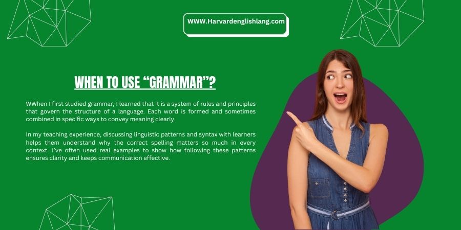 When to Use “Grammar”?